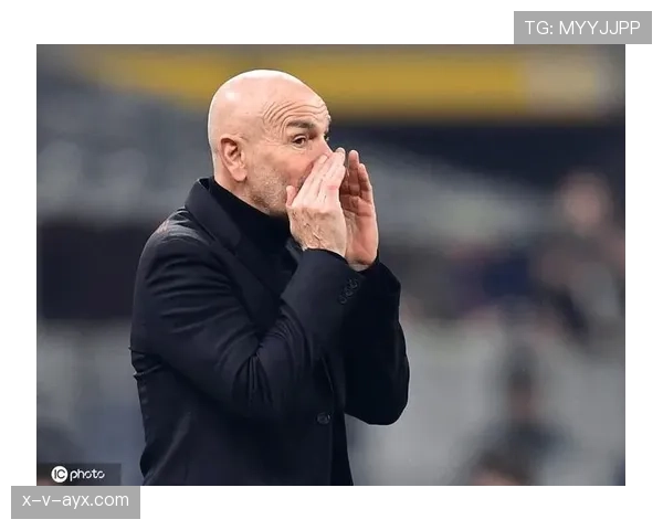 皮奥利执教理念强调战术纪律与攻守平衡,近期带队表现稳健